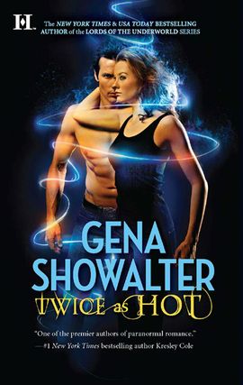 Title details for Twice as Hot by Gena Showalter - Available